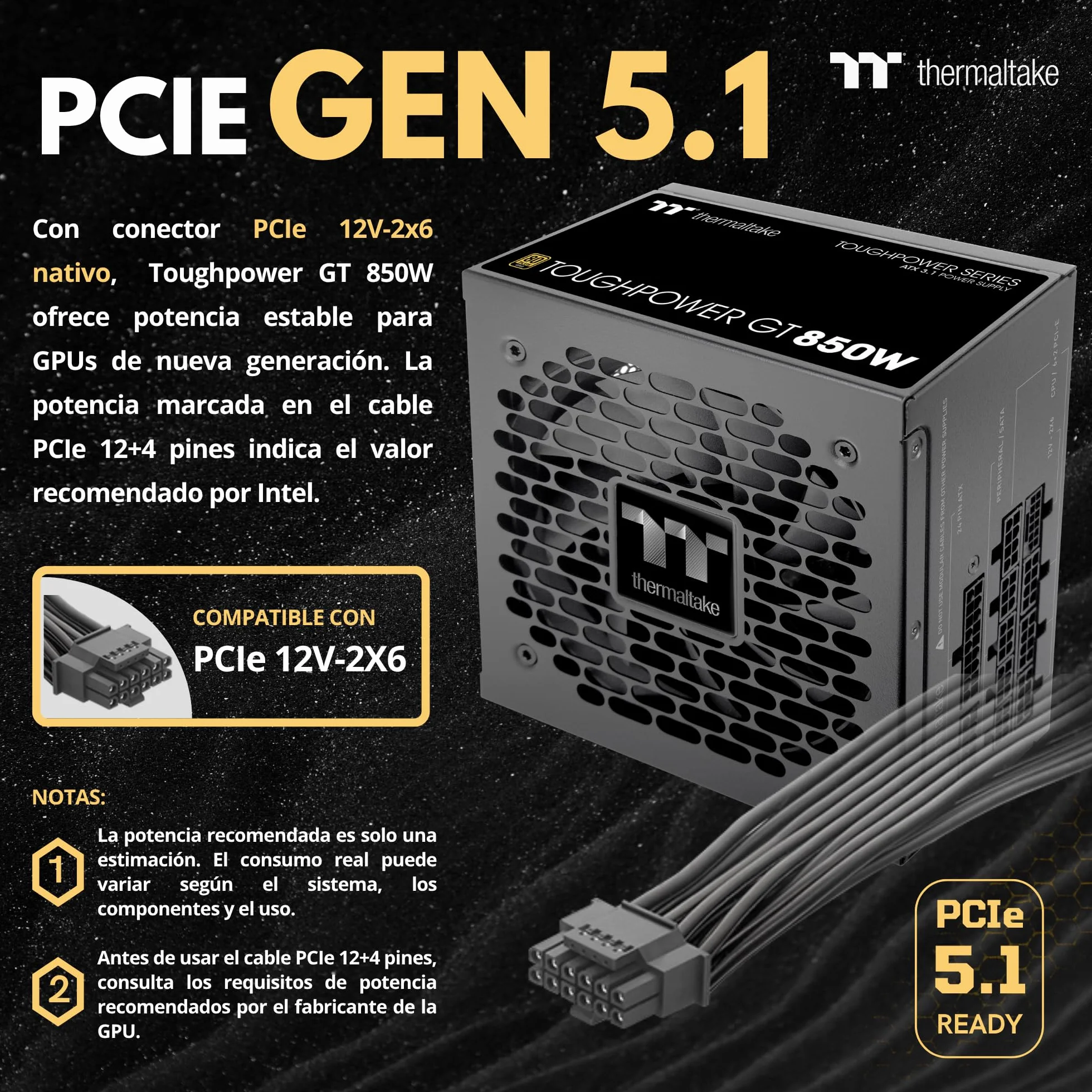 Thermaltake Toughpower GT 850W | Fuente de Alimentación Totalmente Modular ATX 3.1 | PCIe 5.1 12V-2x6 Nativo | 80 Plus Gold | Ventilador 120mm Silencioso | Smart Zero Fan | 5 Años Garantía | Negro